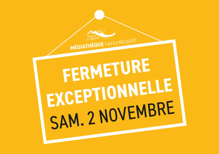 MÉDIATHÈQUE – FERMETURE EXCEPTIONNELLE