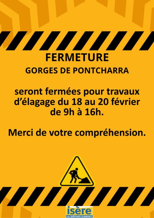 ⚠️ FERMETURE – GORGES DE PONTCHARRA ⚠️